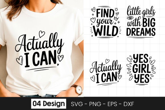 Actually I Can Inspirational Women Graphic for Crafts and Web Design