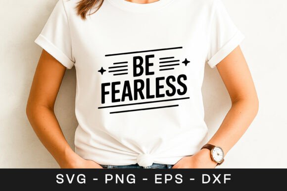 Be Fearless Graphic for Bold Branding