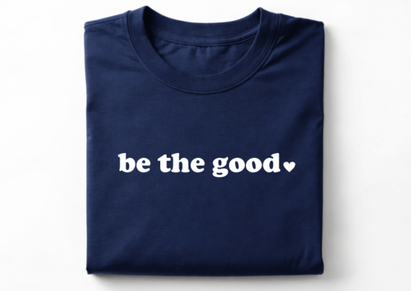 Be the Good Svg: A Powerful Graphic for Branding and Marketing