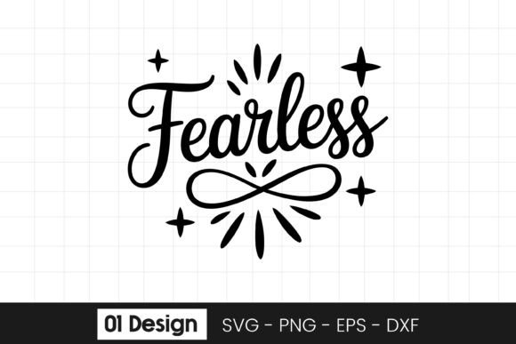 Fearless Graphic for Crafts