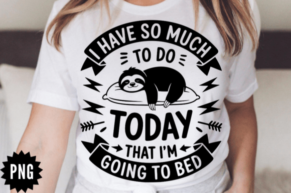 Funny I Have So Much To Do Today SVG for Crafts