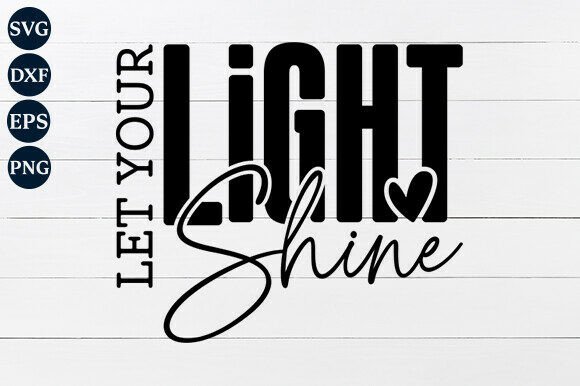 Let Your Light Shine Graphics for Crafts