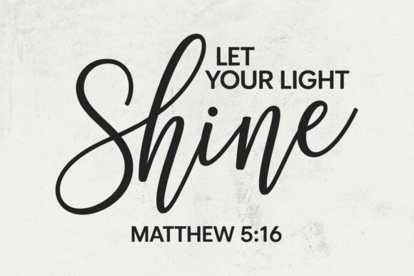 Let Your Light Shine SVG for Graphics and Crafts