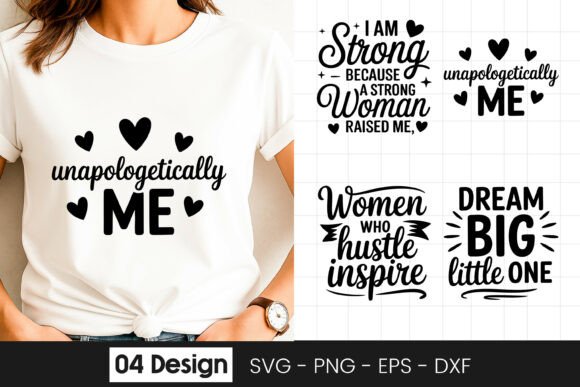 Unapologetically Me Women Empowerment Graphics for Crafts