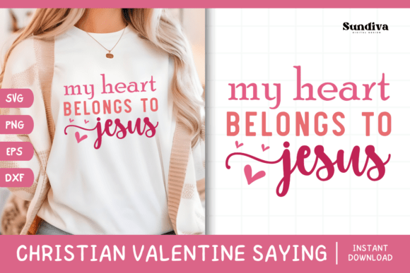 Valentine’s Day Quote SVG 19: Faith-Focused Graphics for Crafts & Content